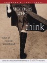 Mothers Who Think: Tales of Real-Life Parenthood - Camille Peri, Kate Moses