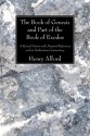 The Book of Genesis and Part of the Book of Exodus: A Revised Version with Marginal References and an Explanatory Commentary - Henry Alford