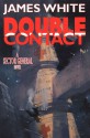 Double Contact (Sector General, #12) - James White