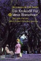 Ein Krokodil für Mma Ramotswe - Alexander McCall Smith