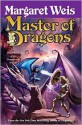 Master of Dragons - Margaret Weis