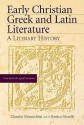 Early Greek and Latin Literature Set: A Literary History - Claudio Moreschini