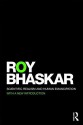 Scientific Realism and Human Emancipation - Roy Bhaskar