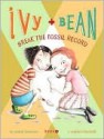 Ivy and Bean Break the Fossil Record (Ivy and Bean, #3) - Annie Barrows, Sophie Blackall