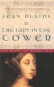 The Lady in the Tower - Jean Plaidy