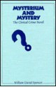 Mysterium and Mystery: The Clerical Crime Novel - William David Spencer