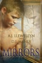 Mirrors - A.J. Llewellyn, D.J. Manly