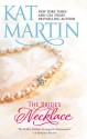 The Bride's Necklace (Necklace Trilogy #1) - Kat Martin