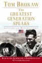 The Greatest Generation Speaks (Audio) - Tom Brokaw