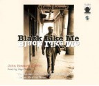 Black Like Me - John Howard Griffin