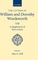 The Letters of William and Dorothy Wordsworth: Volume VIII: A Supplement of New Letters - William Wordsworth, Dorothy Wordsworth