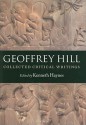 Collected Critical Writings - Geoffrey Hill