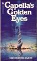 Capellas Golden Eye - Christopher Evans