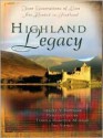 Highland Legacy - Tracey Bateman, Pamela Griffin, Tamela Hancock Murray