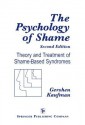 The Psychology of Shame Theoryand Treatment of Shame-Based Syndromes - Gershen Kaufman