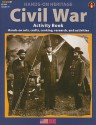 Civil War Activity Book: Hands-On Arts, Crafts, Cooking, Research, and Activities - Linda Milliken, Barb Lorseyedi