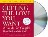 Getting the Love You Want: A Guide for Couples - Harville Hendrix, Jack Garrett