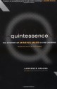 Quintessence: The Mystery of the Missing Mass - Lawrence M. Krauss