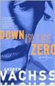 Down in the Zero - Andrew Vachss