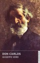 Don Carlos: English National Opera Guide 46 - Giuseppe Verdi, Nicholas John