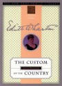 The Custom of the Country (New York Public Library Collector's Editions) - Edith Wharton