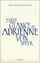 First Glance at Adrienne Von Speyr - Hans Urs von Balthasar, Antje Lawry, Sergia Englund