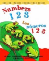 Numbers 1 2 3 / Los números 1 2 3 (English and Spanish Foundations Series) (Bilingual) (Dual Language) (Board Book) (Pre-K and Kindergarten) - Gladys Rosa-Mendoza, Carolina Cifuentes, Michele Noiset