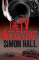 The Tv Detective - Simon Hall