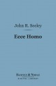 Ecce Homo - John Robert Seeley