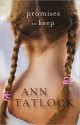 Promises to Keep - Ann Tatlock