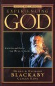 Experiencing God Revised and Expanded: Knowing and Doing the Will of God - Henry T. Blackaby, Richard Blackaby, Claude V. King