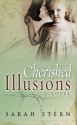 Cherished Illusions - Sarah Stern