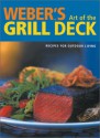 Weber's Art of the Grill - Deck: Recipes for Outdoor Living (Cards) - Jamie Purviance, Tim Turner