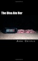 The Diva Ate Her - Anne Onymus