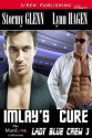 Imlay's Cure (Lady Blue Crew #3) - Stormy Glenn, Lynn Hagen