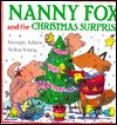 Nanny Fox and the Christmas Surprise - Georgie Adams