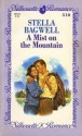 A Mist on the Mountain - Stella Bagwell