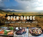 Open Range: Steaks, Chops, and More from Big Sky Country - Jay Bentley, Patrick Dillon