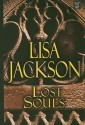 Lost Souls - Lisa Jackson