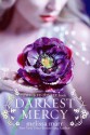 Darkest Mercy - Melissa Marr