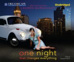 One Night That Changes Everything - Lauren Barnholdt, Cassandra Morris