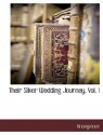 Their Silver Wedding Journey, Vol. 1 - William Dean Howells