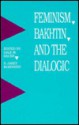 Feminism Bakhtin/Dialogic - Dale M. Bauer