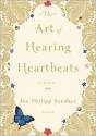 The Art of Hearing Heartbeats - Jan-Philipp Sendker