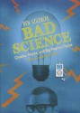 Bad Science: Quacks, Hacks, and Big Pharma Flacks - Ben Goldacre, Michael Page, Jonathan Cowley