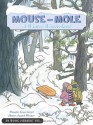 Mouse and Mole: A Winter Wonderland - Wong Herbert Yee