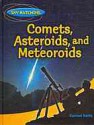 Comets, Asteroids, and Meteorites - Carmel Reilly