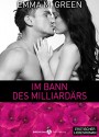 Im Bann des Milliardärs - 1 - Emma M. Green