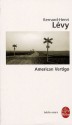 American Vertigo - Bernard-Henri Lévy