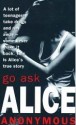 Go Ask Alice - Beatrice Sparks, Christina Moore